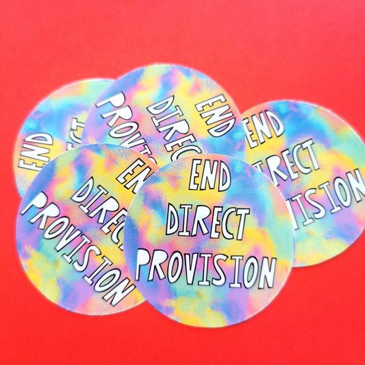 End Direct Provision Sticker