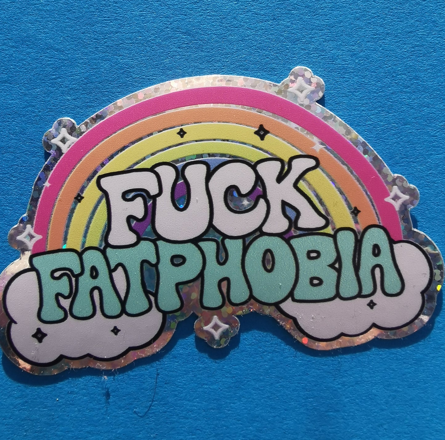 F*ck Fatphobia Glitter Sticker