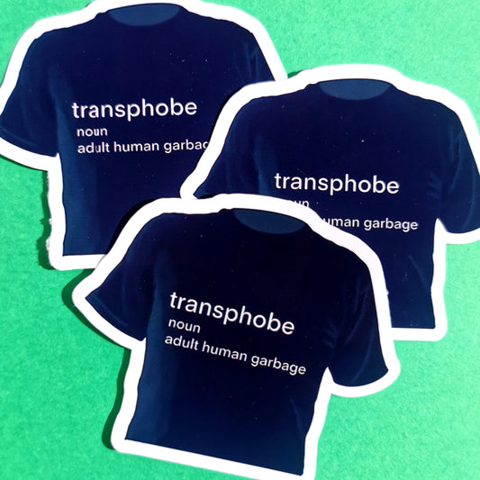 Transphobe sticker