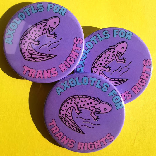 Axolotls for Trans Rights badge
