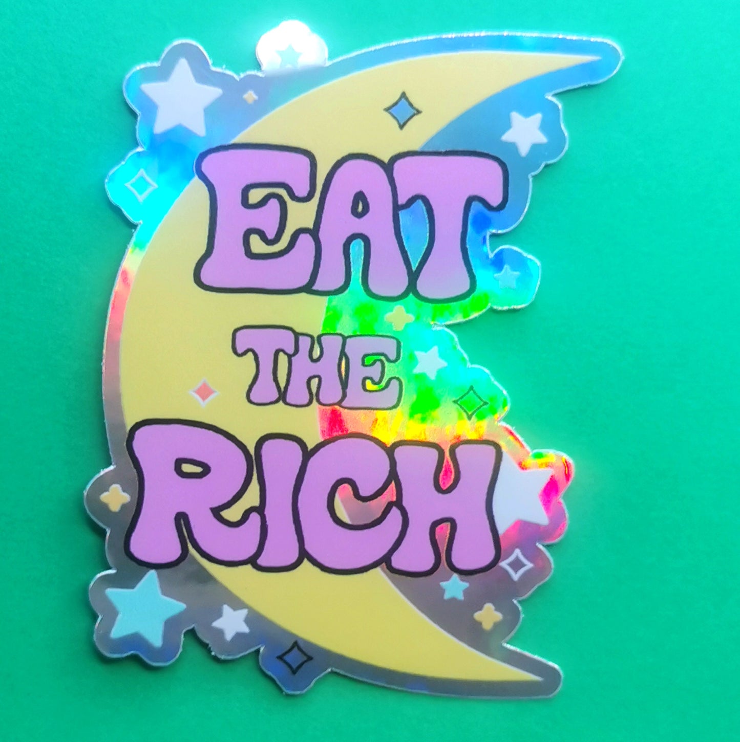 Eat The Rich - Holographic Sticker
