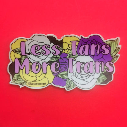 Less Tans More Trans - Sticker