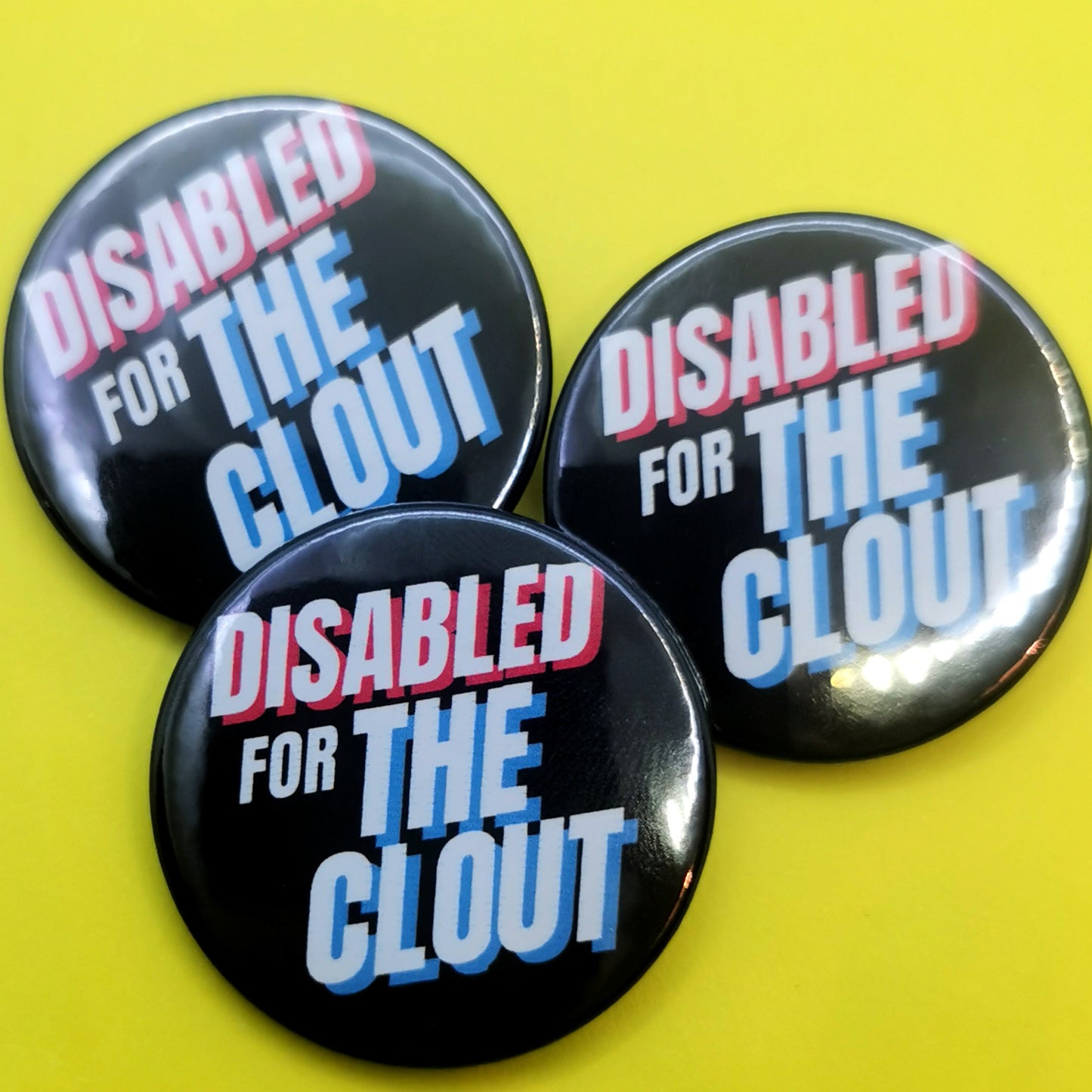 Disabled / Chronically Ill for The Clout badge