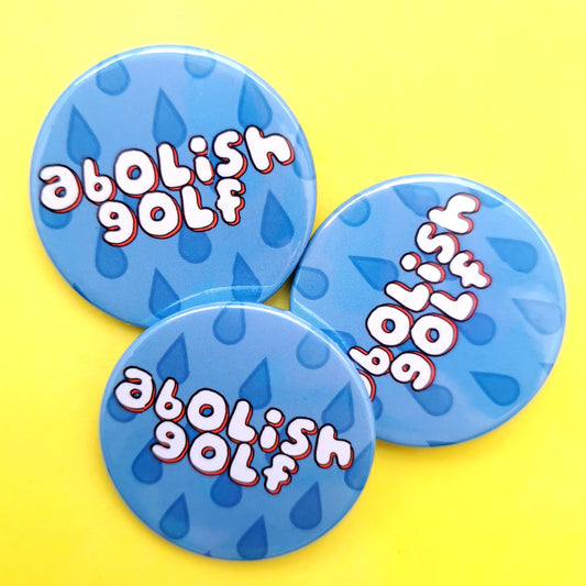 Abolish Golf badge