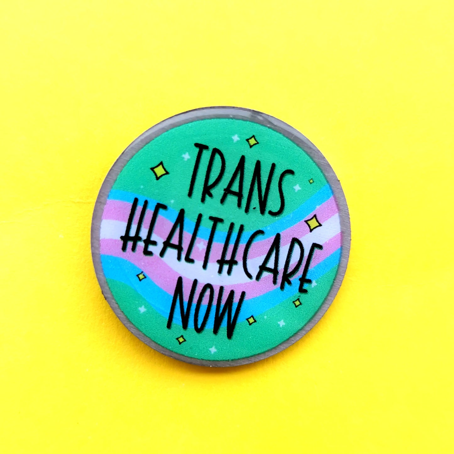 Trans Healthcare Now pin