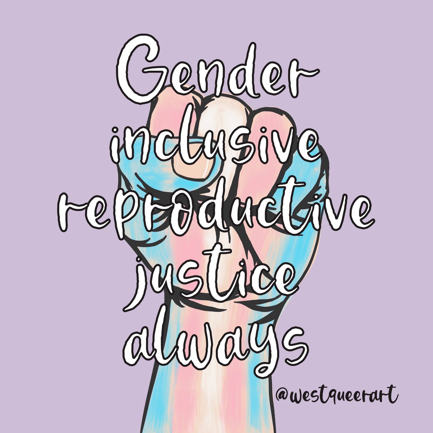 Gender Inclusive Reproductive Justice Print