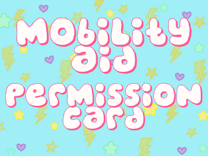 Mobility Aid Permission Card